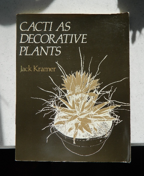 My copy of Cacti as Decorative Plants.